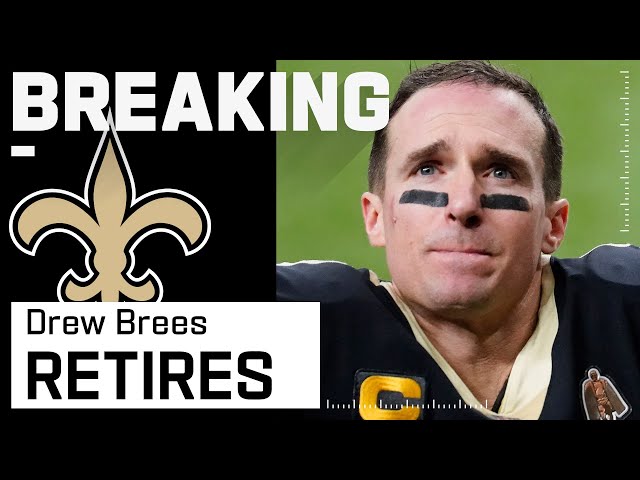 Did Drew Brees Retire From the NFL?