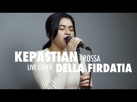 Kepastian - Rossa Live cover Della Firdatia
