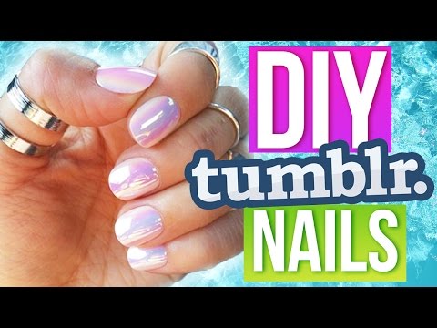 DIY TUMBLR IRIDESCENT NAILS - UC6gqv2Naj9JiowZgHfPstmg