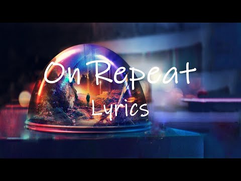 Robin Schulz & David Guetta - On Repeat (Lyrics)