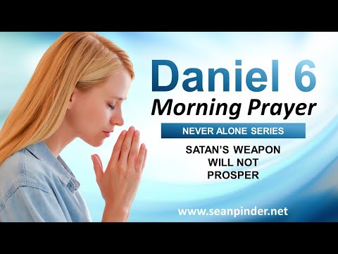 Satans WEAPON Will NOT PROSPER - Morning Prayer