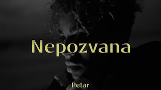 Petar - Nepozvana (Official Visual)