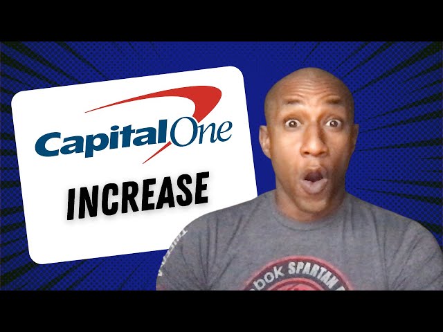 How to Increase Your Credit Limit with Capital One