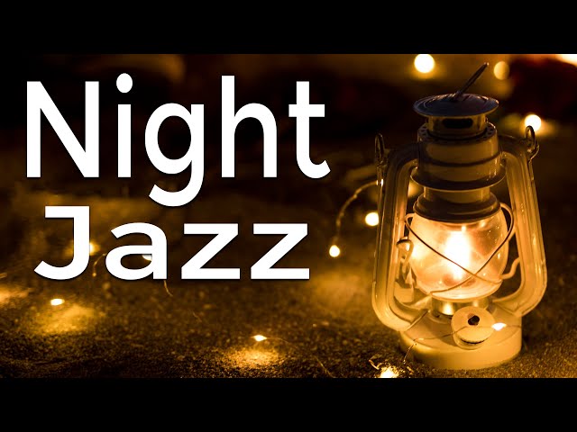 The Best Night Music is Jazz