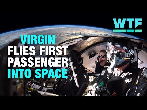 Virgin Galactic brings its first passenger into space | What the Future - UCOmcA3f_RrH6b9NmcNa4tdg