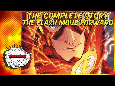 The Flash : Move Forward - Complete Story | Comicstorian - UCmA-0j6DRVQWo4skl8Otkiw