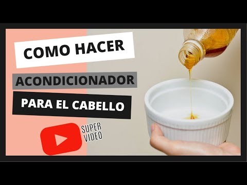 Como Hacer ACONDICIONADOR Para El Cabello  |  Muy fácil - UCPX2nu-pK1z_WwuY1z8fToQ