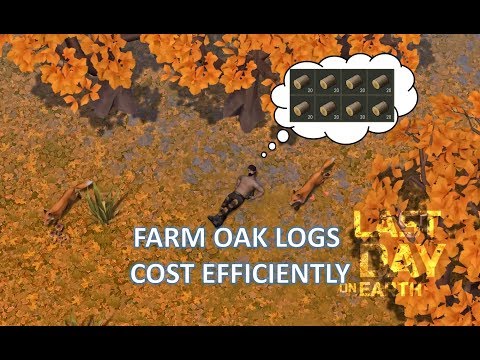 How to farm lots of Oak logs quickly and cost efficiently - Last Day on Earth - default