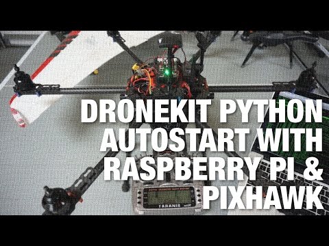 DroneKit Python Autostart on Raspberry Pi & Pixhawk Hexacopter - UC_LDtFt-RADAdI8zIW_ecbg