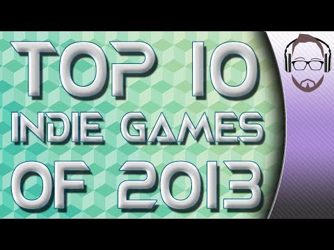 Draegast's Top 10 Indie Games Of 2013 - UCf2ocK7dG_WFUgtDtrKR4rw