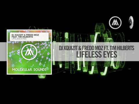 DJ Xquizit & Fredd Moz feat. Tim Hilberts - Lifeless Eyes (Molekular/RNM) - UCsoHXOnM64WwLccxTgwQ-KQ