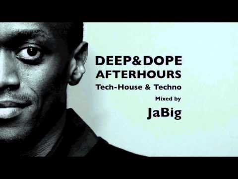 Techno & Dubby Tech Deep House Music DJ Club Mix by JaBig [DEEP & DOPE Afterhours] - UCO2MMz05UXhJm4StoF3pmeA