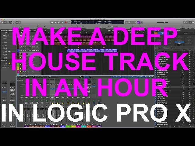 How to Make House Music in Logic Pro X