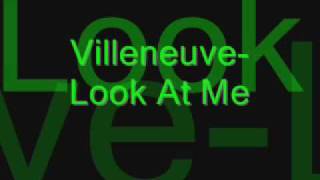 Villeneuve - Look At Me