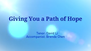 David Li - Giving You a Path of Hope (Official Music Video)