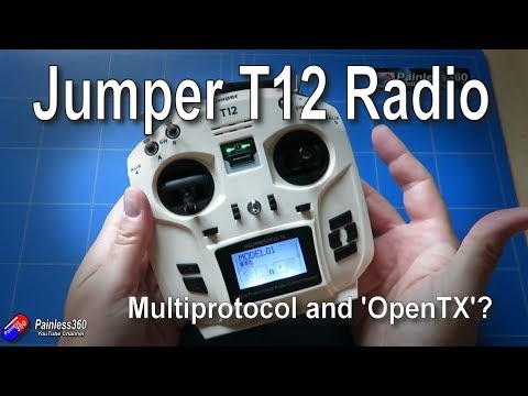 Jumper T12 - 'OpenTX'  and multiprotocol on an inexpensive radio - UCp1vASX-fg959vRc1xowqpw