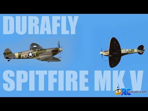 Durafly Spitfire MK5 - RCGroups Flight Review - UCJzsUtdVmUWXTErp9Z3kVsw