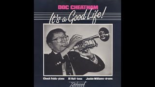 Doc Cheatham - It's A Good Life! (Full Album)
