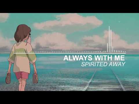 Always With Me - Spirited Away (Piano)