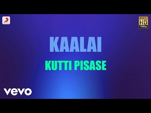 Kaalai - Kutti Pisase Tamil Lyric | STR, Vedika | G.V. Prakash Kumar - UCTNtRdBAiZtHP9w7JinzfUg