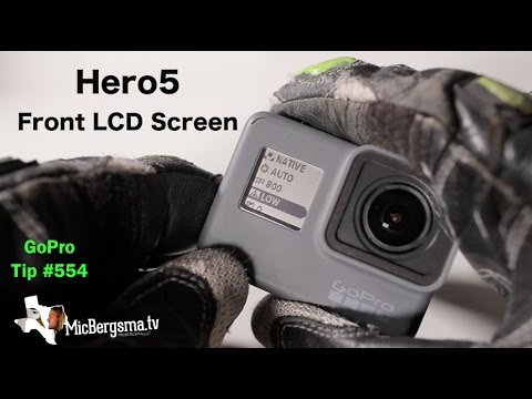 Hero5 Black: Front LCD Screen - How to change settings - GoPro Tip #554 - UCTs-d2DgyuJVRICivxe2Ktg