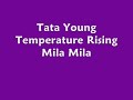 MV เพลง Mila Mila - ทาทา ยัง (Tata Young)