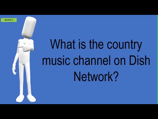 What Channel is Country Music on Dish?