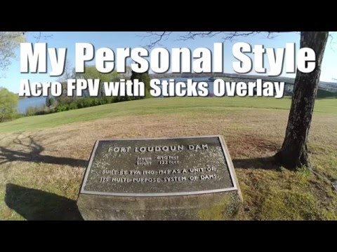 My Personal Style - Acro FPV with Sticks Overlay - UCX3eufnI7A2I7IkKHZn8KSQ