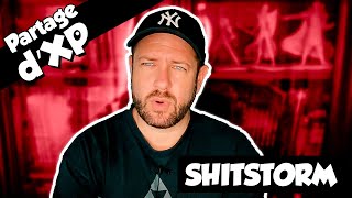 XP - Parlons de Shitstorm