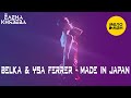 BELKA & YSA FERRER – MADE IN JAPAN (Official Video 2021)