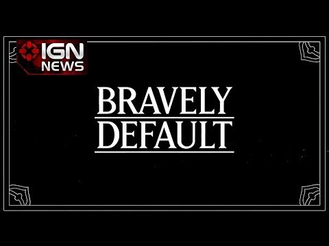 IGN News - Bravely Default Censored For Western Release - UCKy1dAqELo0zrOtPkf0eTMw