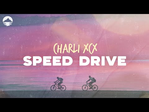 Charli XCX - Speed Drive (From Barbie The Album) | Lyrics