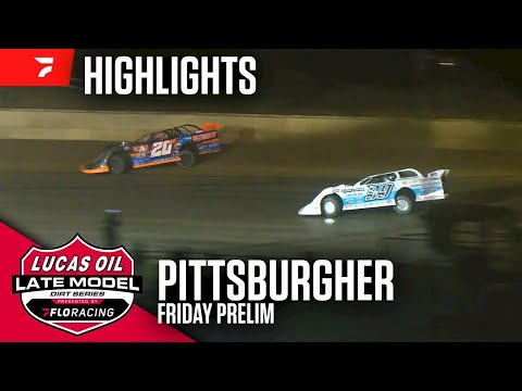 Lucas Oil Late Model Dirt Series | Highlights - Prelim - 37th Annual #Pittsburgher | Pittsburgh PA - dirt track racing video image