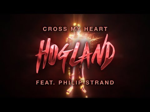 Hogland - Cross My Heart (Lyrics) ft. Philip Strand - UCxH0sQJKG6Aq9-vFIPnDZ2A