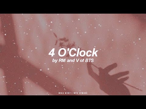 4 O'Clock | RM & V (BTS - 방탄소년단) English Lyrics