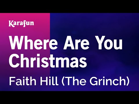 Karaoke Where Are You Christmas - Faith Hill * - UCbqcG1rdt9LMwOJN4PyGTKg