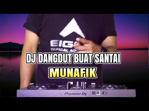 ✅ DJ DANGDUT ENAK BUAT SANTAI MUNAFIK REMIX FULL BASS TERBARU 2022
