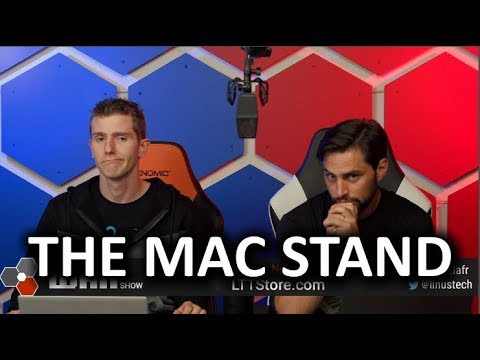 Let's talk about the Mac Stand... - WAN Show June 7, 2019 - UCXuqSBlHAE6Xw-yeJA0Tunw