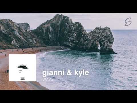 gianni & kyle - wave (prod. nicky quinn) - UCqhNRDQE_fqBDBwsvmT8cTg