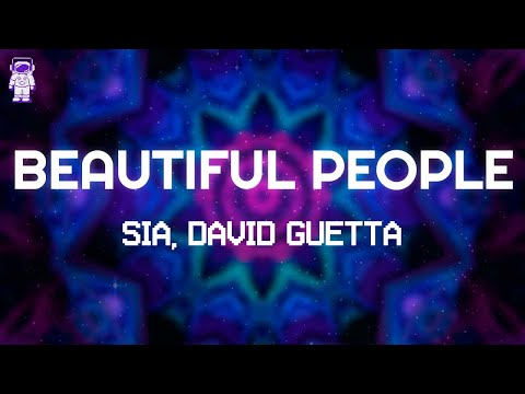 Sia, David Guetta - Beautiful People // Lyrics