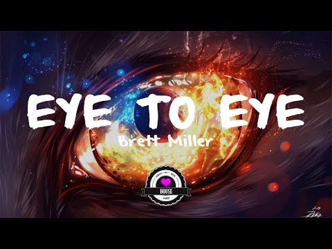 Brett Miller - Eye to Eye (Veck Remix)[Lyrics] - UCwIgPuUJXuf2nY-nKsEvLOg