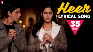 Heer - Full song with Lyrics - Jab Tak Hai Jaan