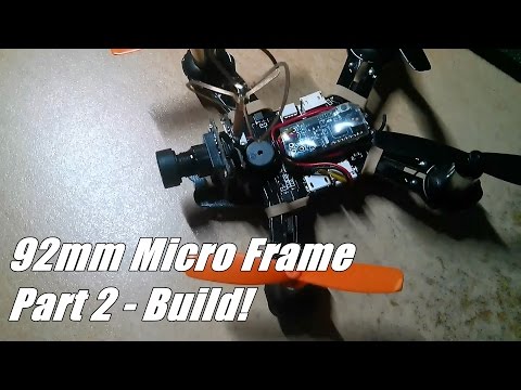 92mm Micro Frame - Build - UCWptC50AHZ7CKDInm8Of0Mg