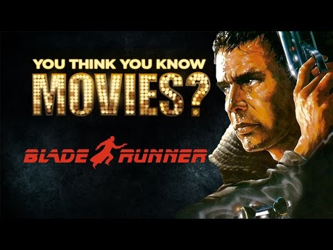 Blade Runner - You Think You Know Movies? - UCgMJGv4cQl8-q71AyFeFmtg