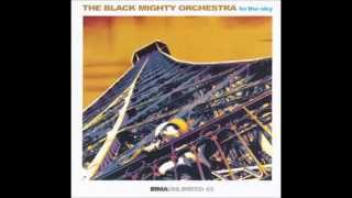 The Black Mighty Orchestra - I Love You So Much