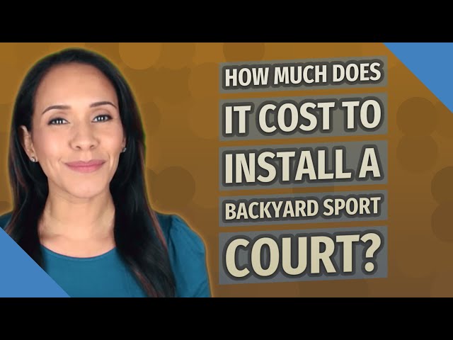 How Much Does It Cost To Build A Tennis Court In Your Backyard?
