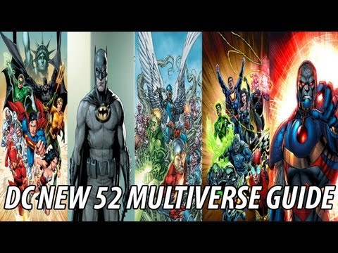 DC New 52 Multiverse Guide - UCaA3Cnh8B_jmfTLX9GjIqEw