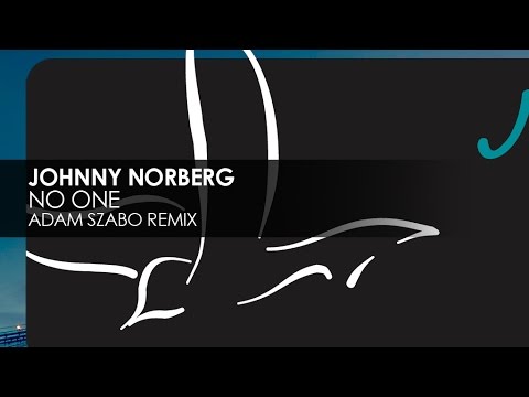 Johnny Norberg - No One (Adam Szabo Remix) - UCvYuEpgW5JEUuAy4sNzdDFQ