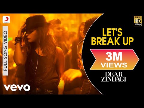 Let's Break Up - Dear Zindagi | Full Song Video| Alia | Shah Rukh - UC3MLnJtqc_phABBriLRhtgQ