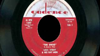 Link Wray & His Ray Men - "The Rumble" & The Swag"